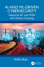 AI and ML-Driven Cybersecurity