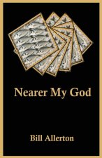 Nearer My God