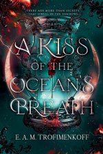A Kiss of the Ocean's Breath