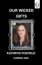 Our Wicked Gifts