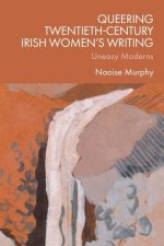 Queering Twentieth-Century Irish Women's Writing