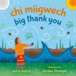 CHI Miigwech, Big Thank You