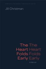 The Heart Folds Early