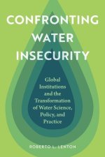 Confronting Water Insecurity