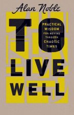 To Live Well