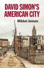 David Simon's American City