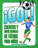 ¡Gol! Estrellas del Fútbol