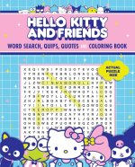 Hello Kitty and Friends Word Search, Quips, Quotes, and Coloring Book