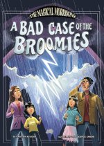 A Bad Case of the Broomies