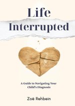 Life Interrupted