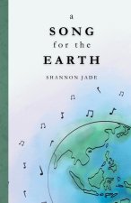 A Song for the Earth