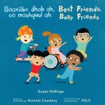 Saaxiibo Dhab Ah, Oo Mashquul Ah / Best Friends, Busy Friends