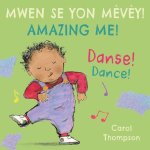 Danse! / Dance!