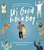 It's Good to Be a Boy