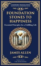 Foundation Stones to Happiness