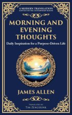 Morning and Evening Thoughts