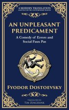 An Unpleasant Predicament