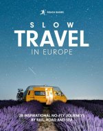 Rough Guides Slow Travel in Europe
