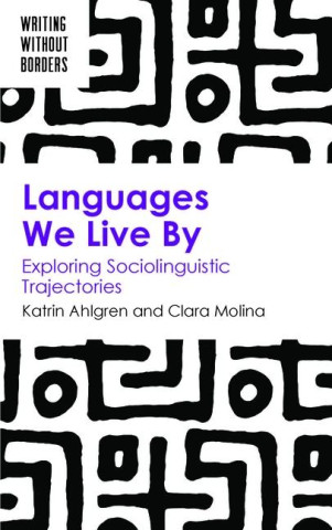 Languages We Live by