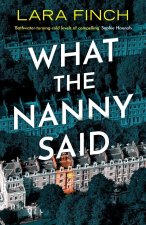 What the Nanny Said