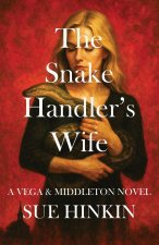 The Snake Handler's Wife