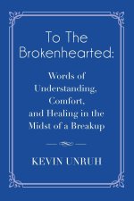To The Brokenhearted