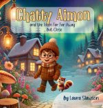 Chatty Aimon and the Town Far Far Away ... but Close