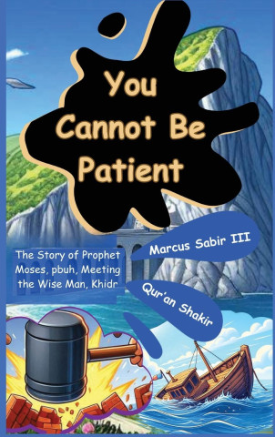 You Cannot Be Patient