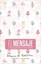 Biblia El Mensaje (Tapa Dura, Rosa Floral)