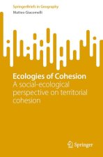 Ecologies of Cohesion