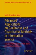 Advanced Applications on Qualitative and Quantitative Methods in Information Science