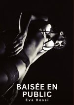 Baisée en Public