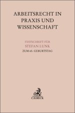 Arbeitsrecht in Praxis und Wissenschaft