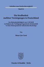 Die Strafbarkeit mafiöser Vereinigungen in Deutschland