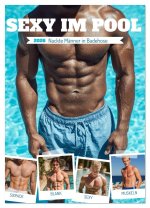 Sexy im Pool - Nackte Männer in Badehose (Wandkalender 2026 DIN A2 hoch), CALVENDO Monatskalender