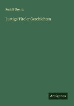 Lustige Tiroler Geschichten