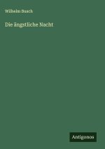 Die ängstliche Nacht