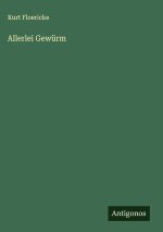 Allerlei Gewürm
