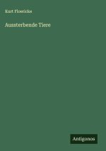 Aussterbende Tiere