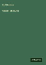 Wisent und Elch