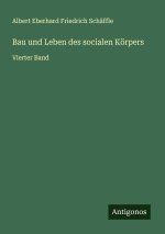 Bau und Leben des socialen Körpers