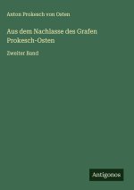 Aus dem Nachlasse des Grafen Prokesch-Osten