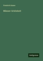 Männer-Schönheit