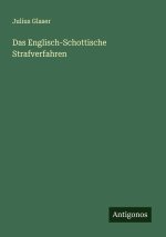 Das Englisch-Schottische Strafverfahren