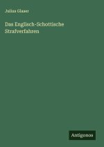 Das Englisch-Schottische Strafverfahren