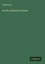 An der polnischen Grenze