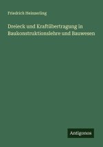 Dreieck und Kraftübertragung in Baukonstruktionslehre und Bauwesen