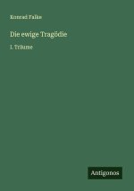 Die ewige Tragödie