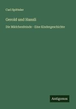 Gerold und Hansli