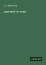 Aesthetische Feldzüge